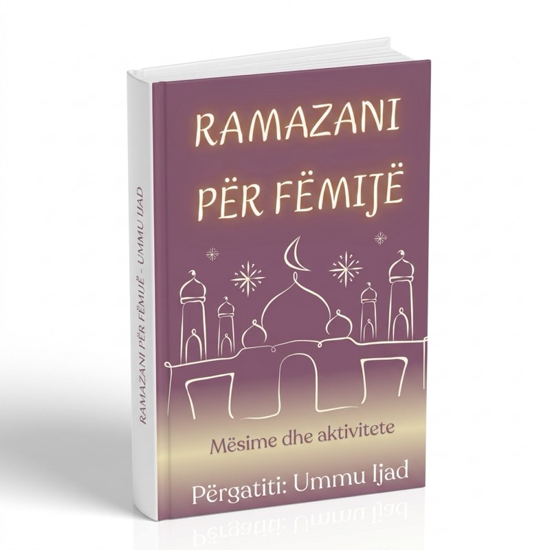 Kopertina e librit: Ramazani Për Fëmijë - Mësime dhe Aktivitete